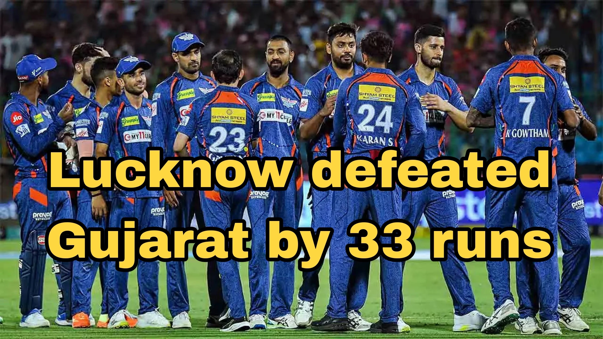 Lucknow Super Giants: achieved historic victory over Gujarat Titans in IPL 2024 match