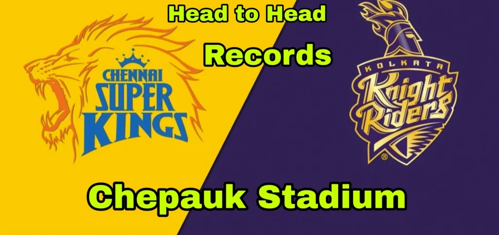 CSK vs KKR Head-to-Head Record in IPL