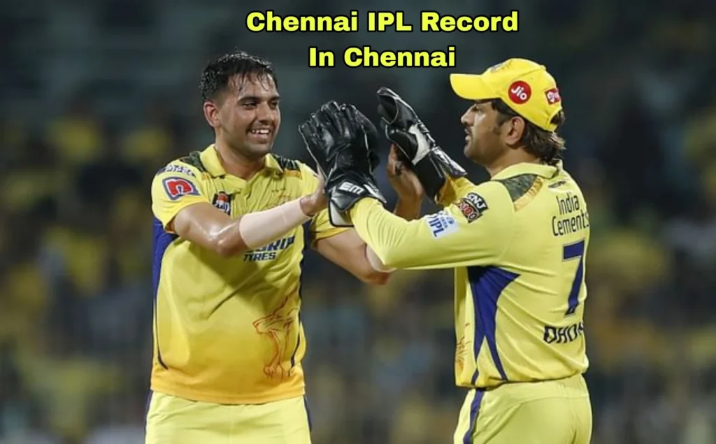 CSK IPL record in Chennai