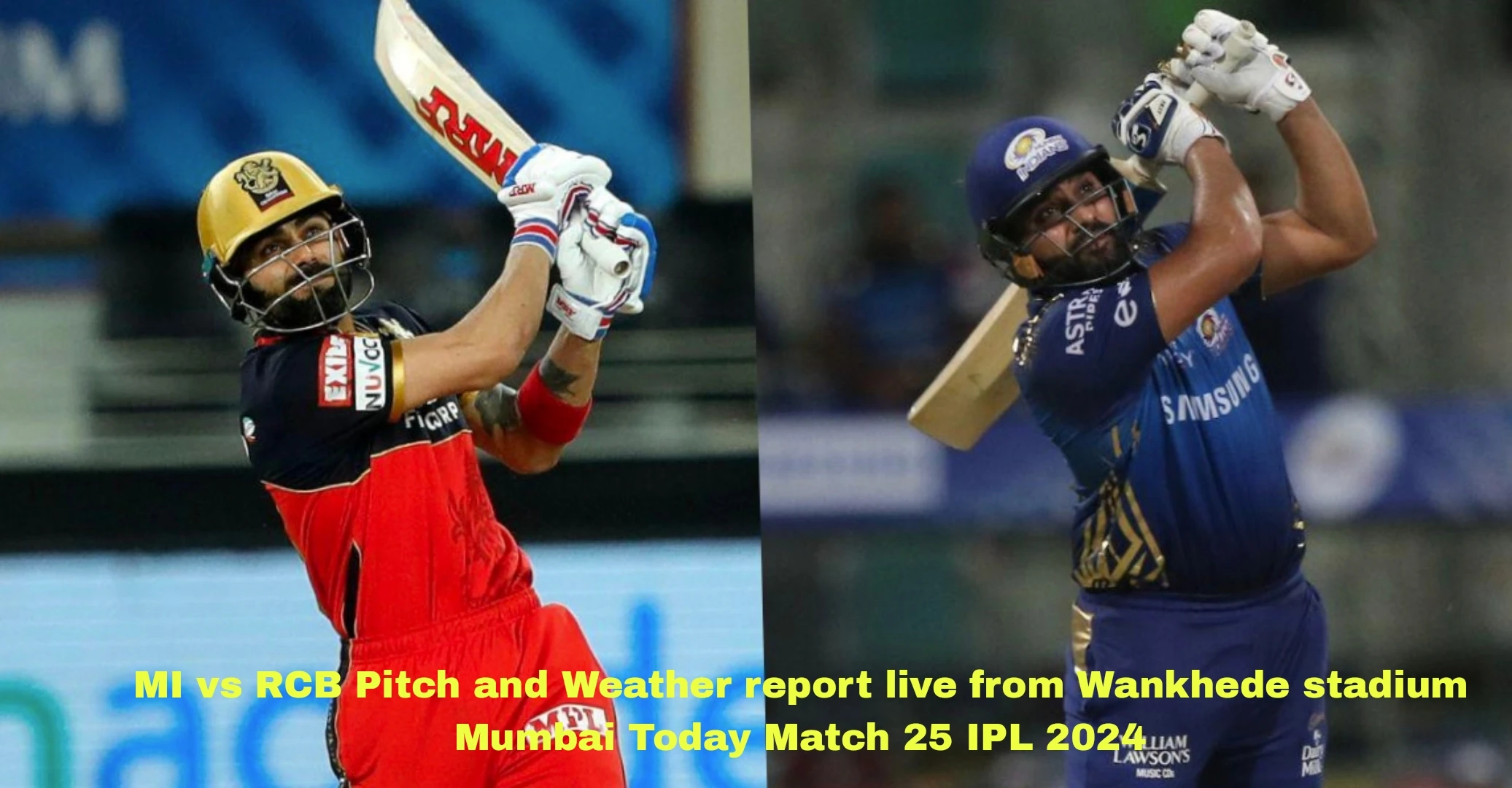 MI vs RCB Pitch & Weather Report Live From Wankhede Stadium Mumbai Today, Match 25, IPL 2024