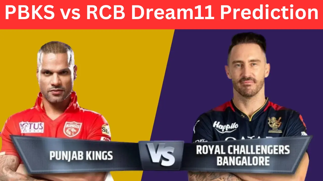 PBKS vs RCB Dream11 Prediction